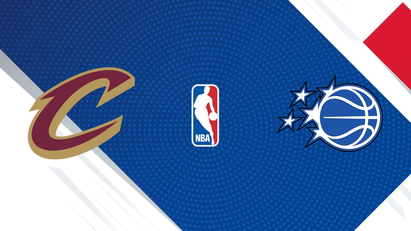 Cleveland Cavaliers - Orlando Magic