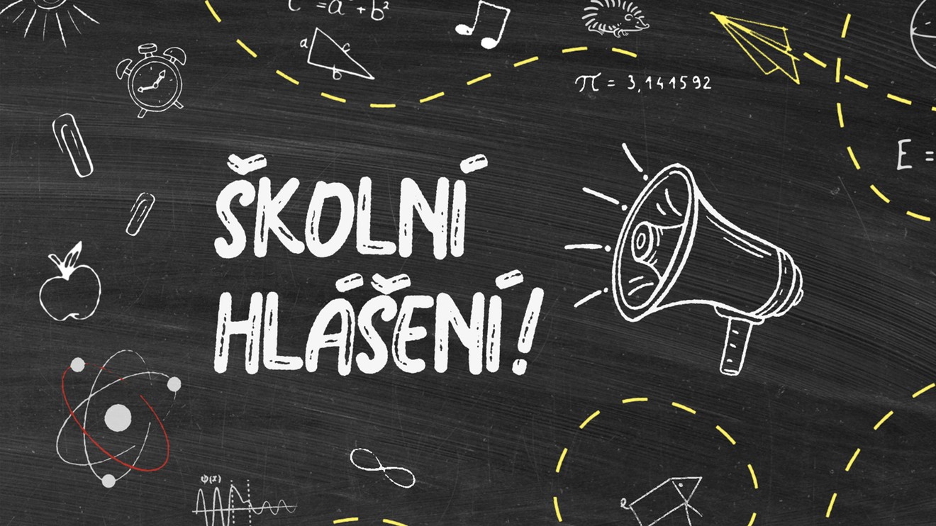 Školní hlášení!