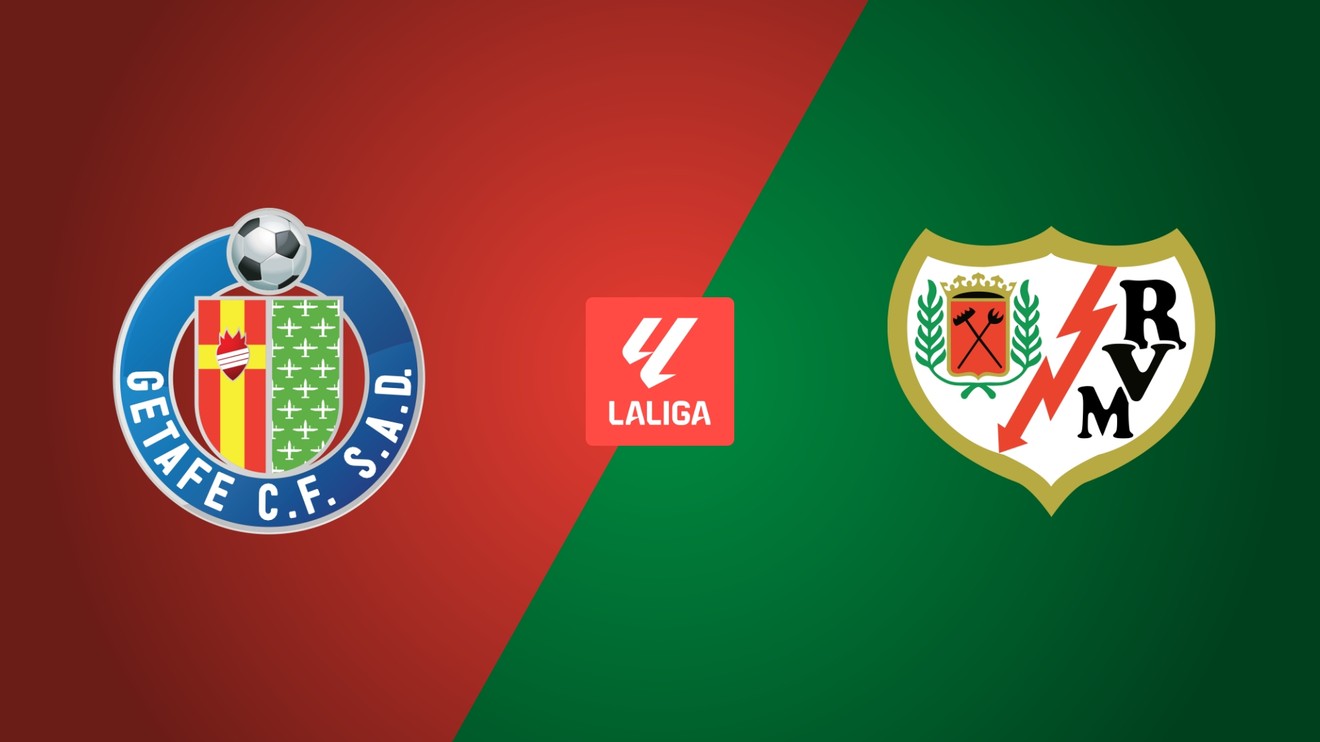 Getafe CF - Rayo Vallecano