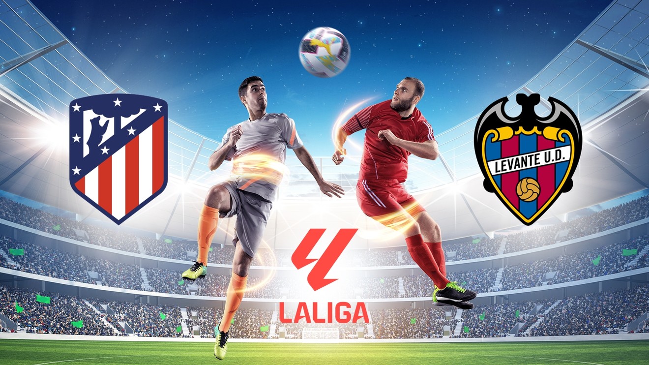 Atlético Madrid - Levante UD