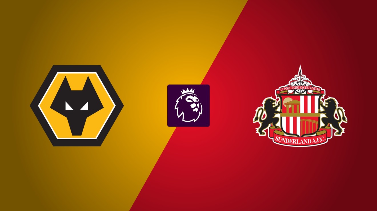 PL , Wolves - Sunderland