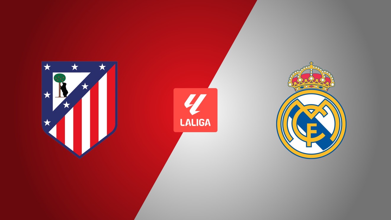 Atlético Madrid - Real Madrid