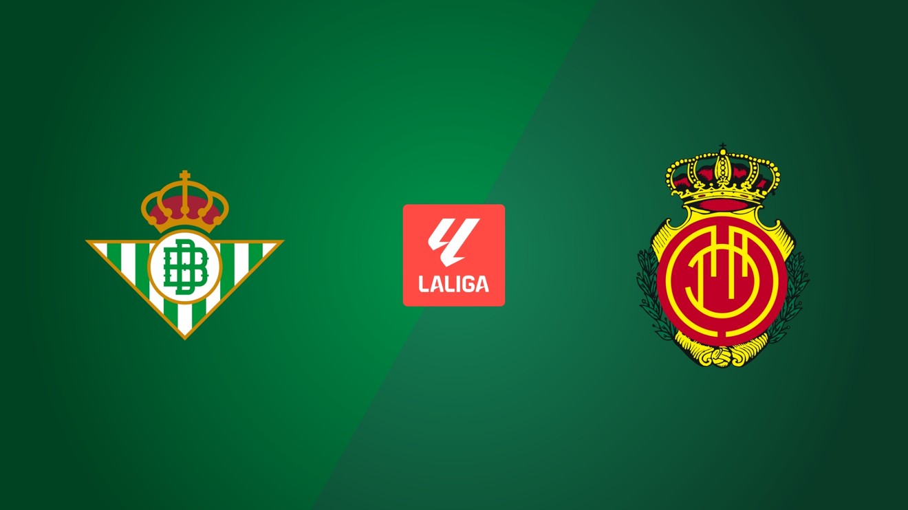 Real Betis - RCD Mallorca