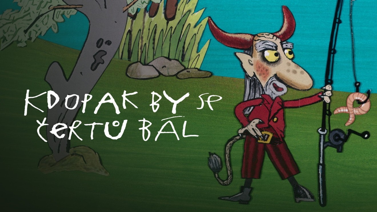 Kdopak by se čertů bál