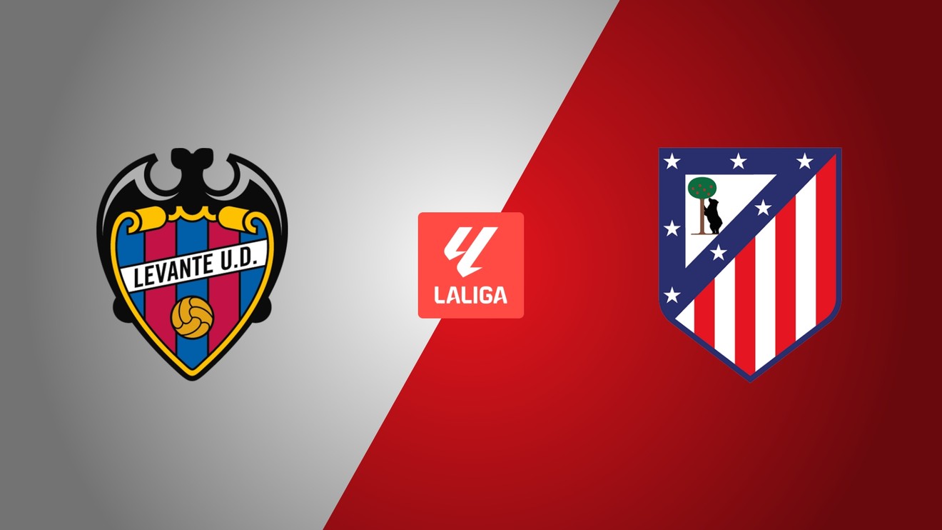 Levante UD - Atlético Madrid