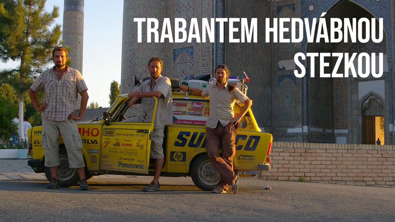 Trabantem Hedvábnou stezkou