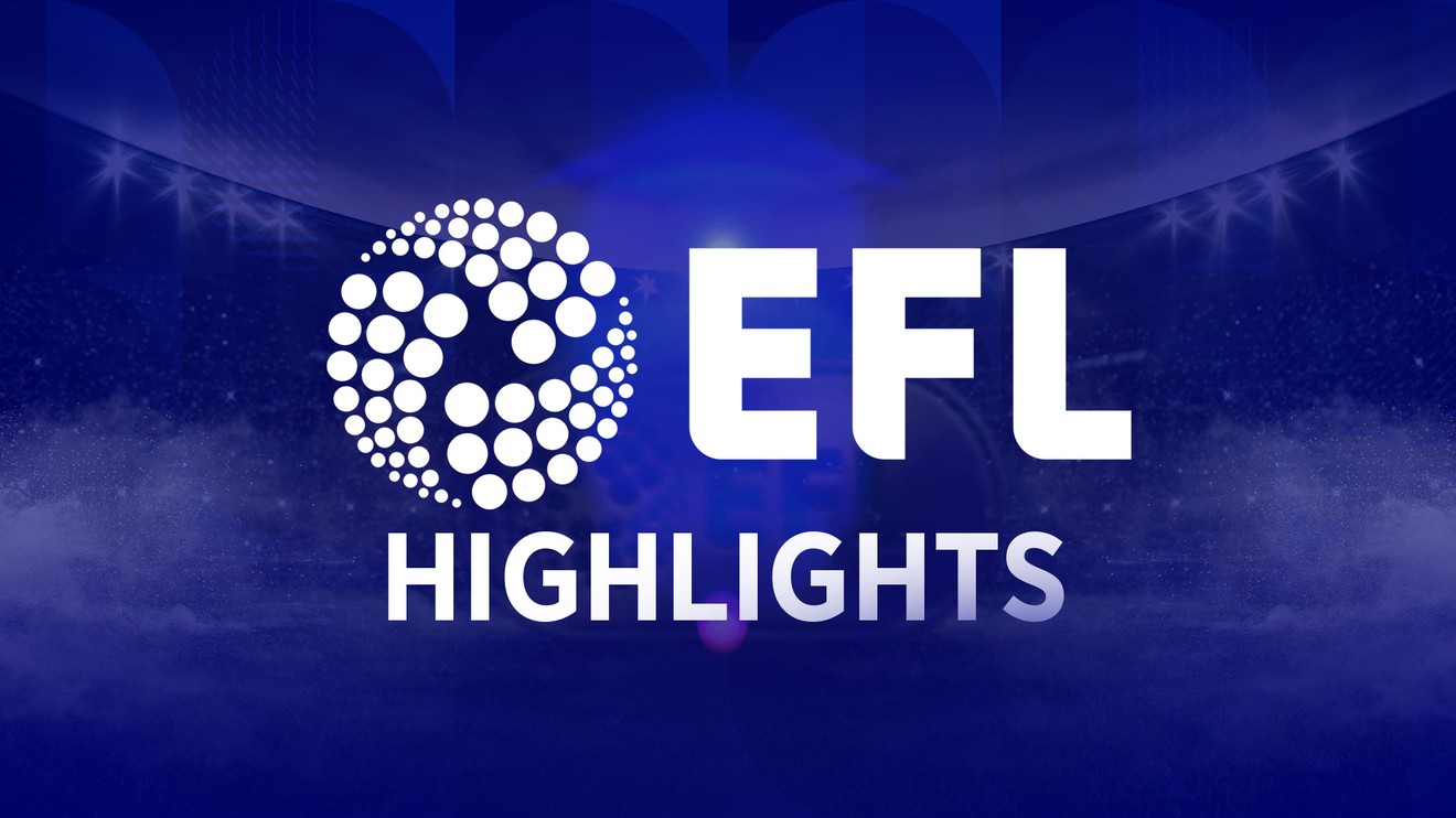 EFL Highlights