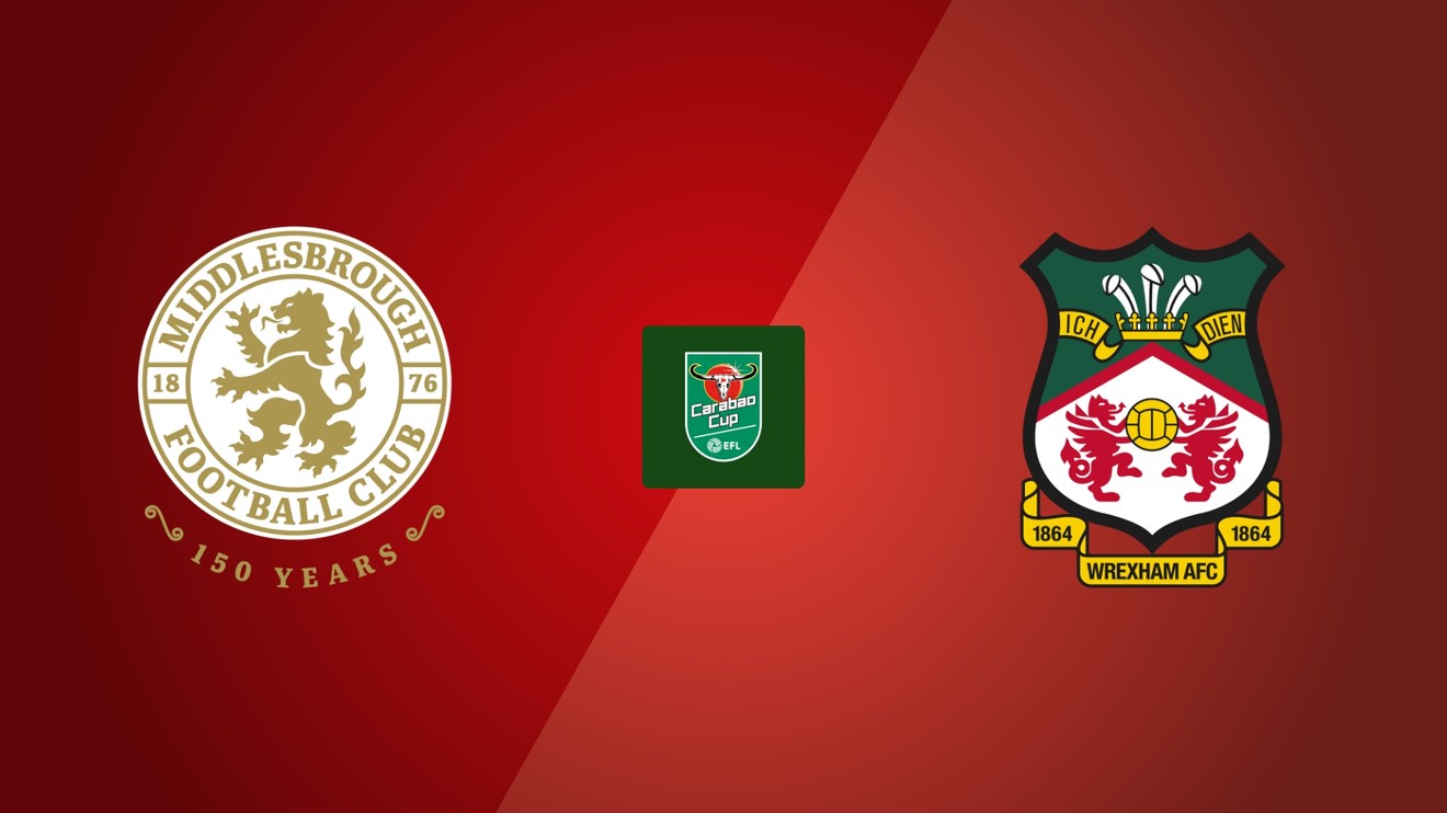 Middlesbrough FC - Wrexham FC