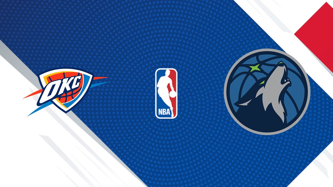 Oklahoma City Thunder - Minnesota Timberwolves