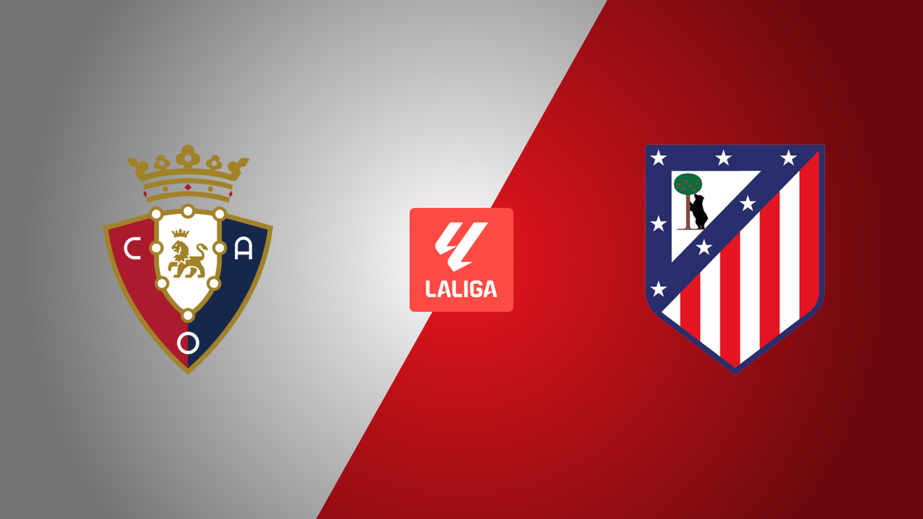CA Osasuna - Atlético Madrid