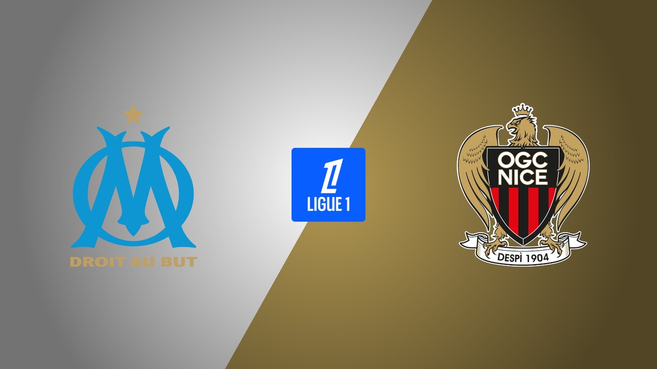 Olympique Marseille - OGC Nice