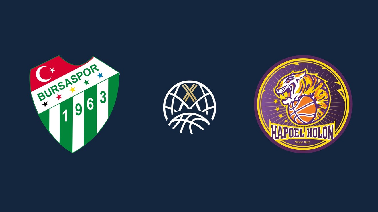 Bursaspor Basketbol - Hapoel Netanel Holon