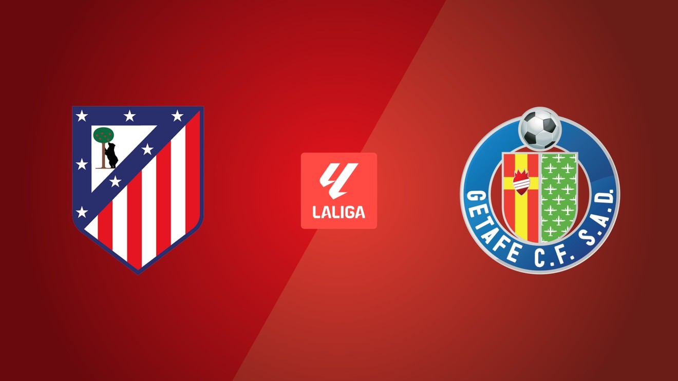 Atlético Madrid - Getafe CF