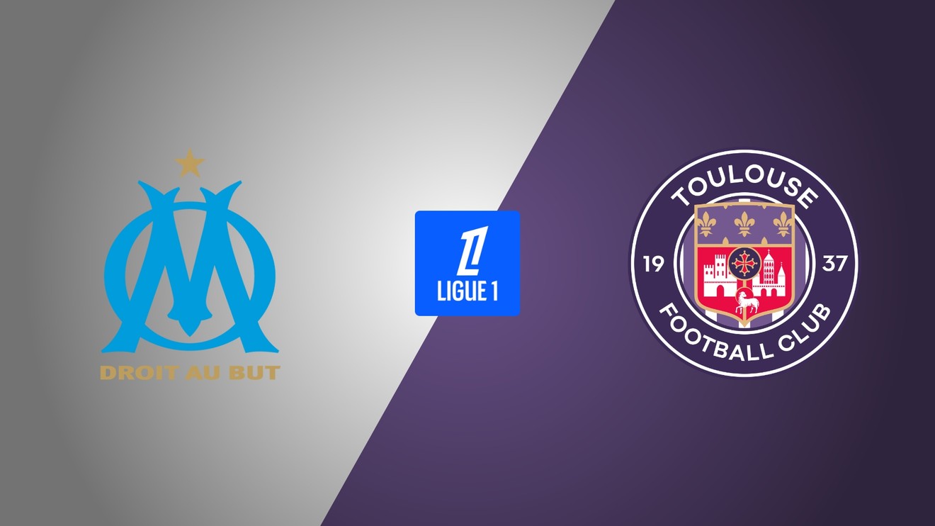Olympique Marseille - Toulouse FC