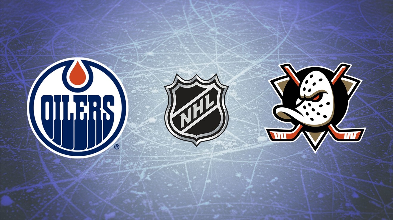 Edmonton Oilers - Anaheim Ducks