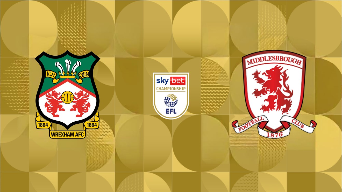 Wrexham FC - Middlesbrough FC
