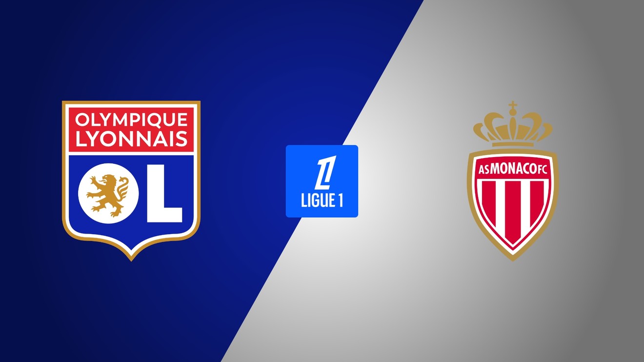 Olympique Lyon - AS Monaco
