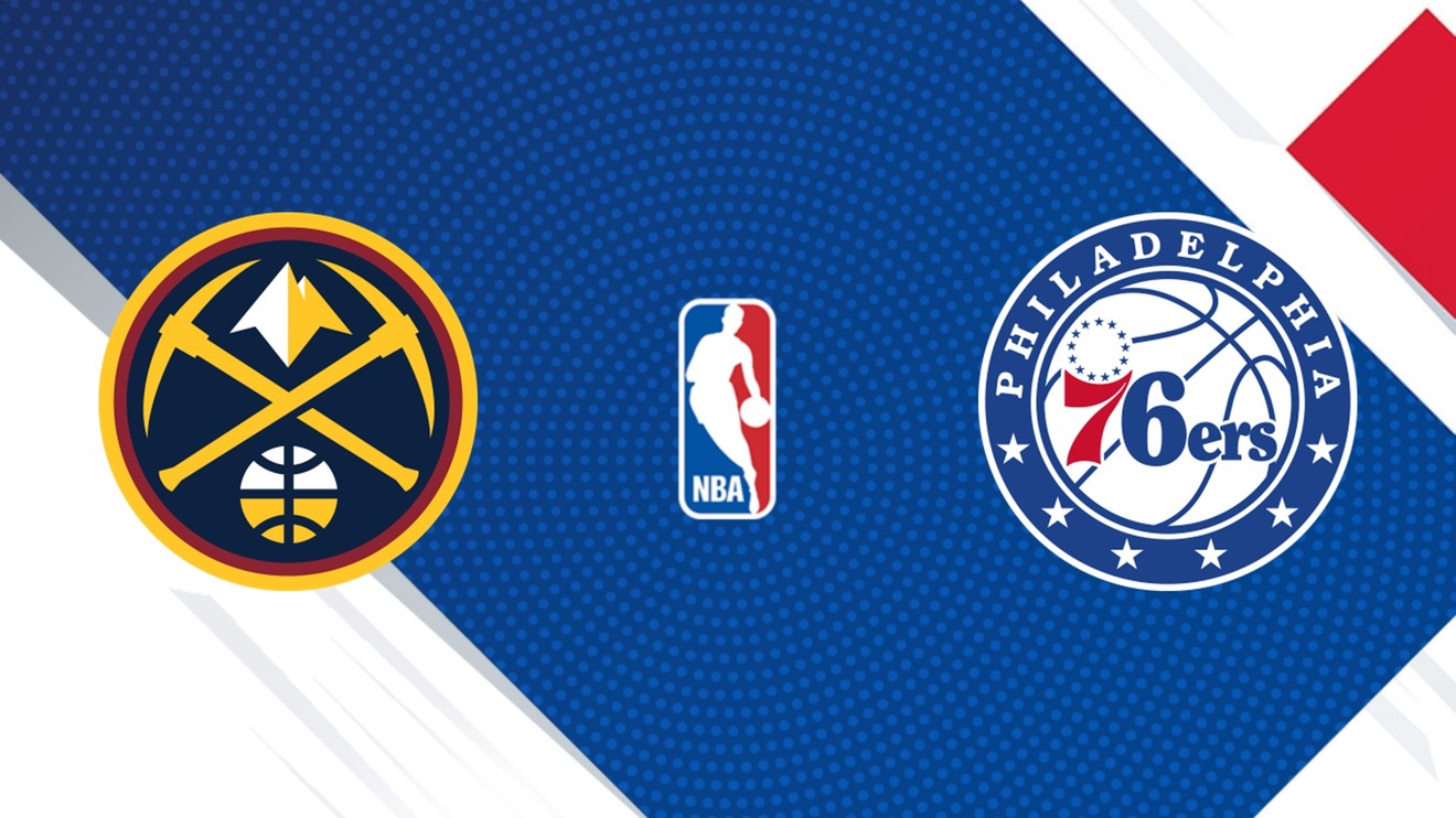 Denver Nuggets - Philadelphia 76ers