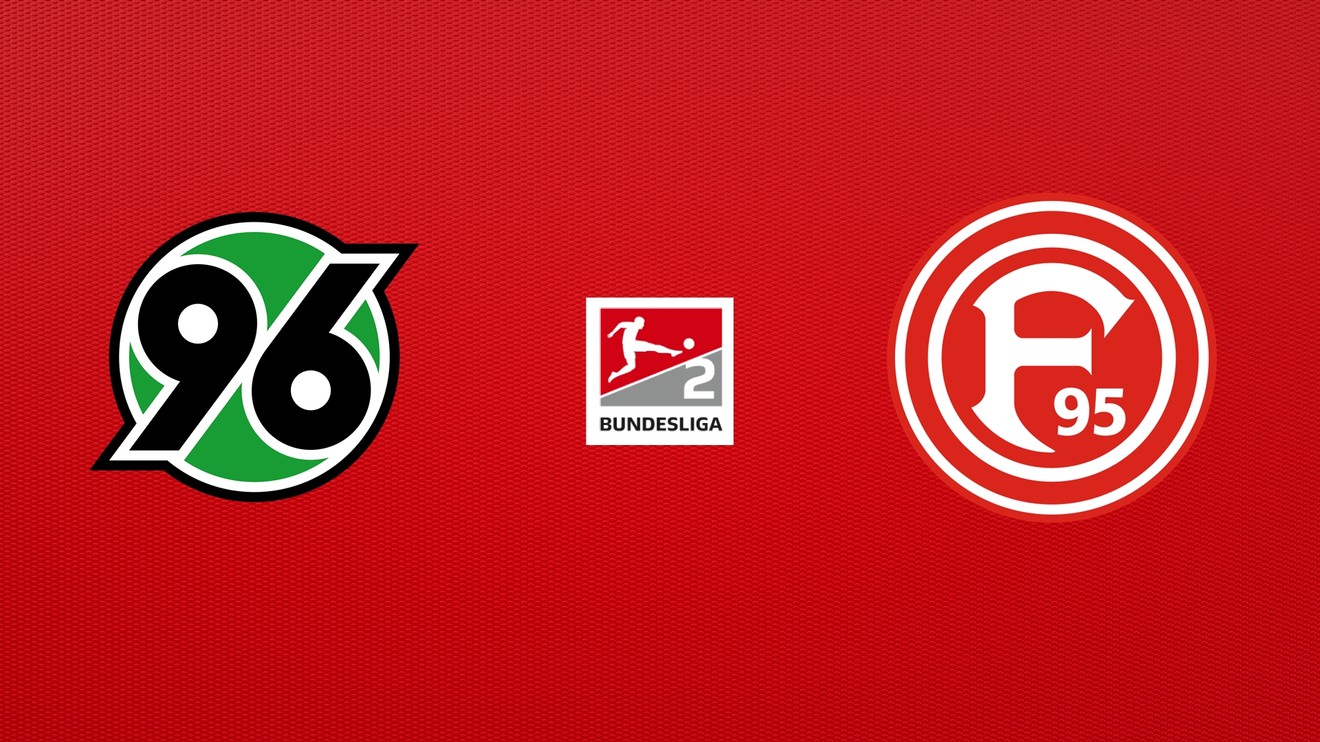 Hannover 96 - Fortuna Düsseldorf