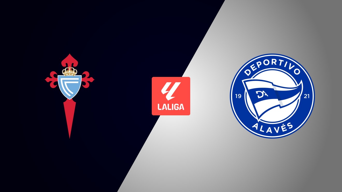 Celta Vigo - Deportivo Alavés