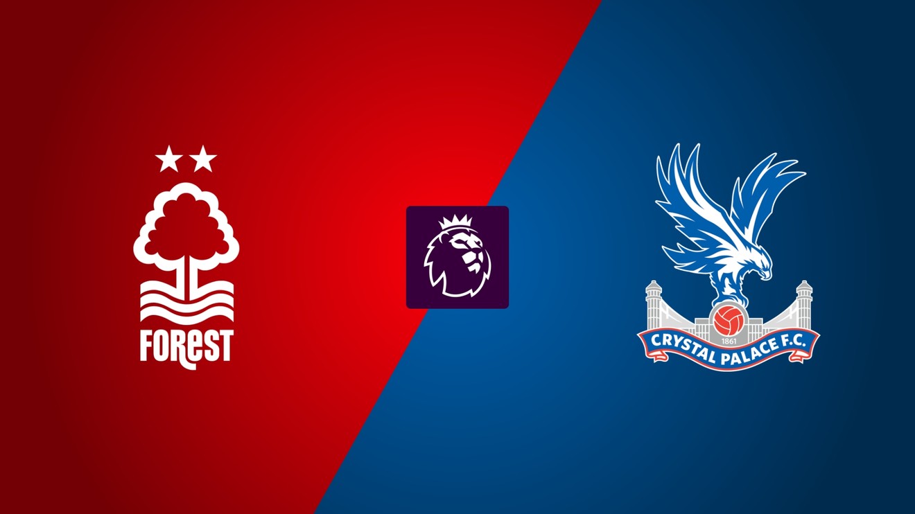 PL , Nottingham - Crystal Palace