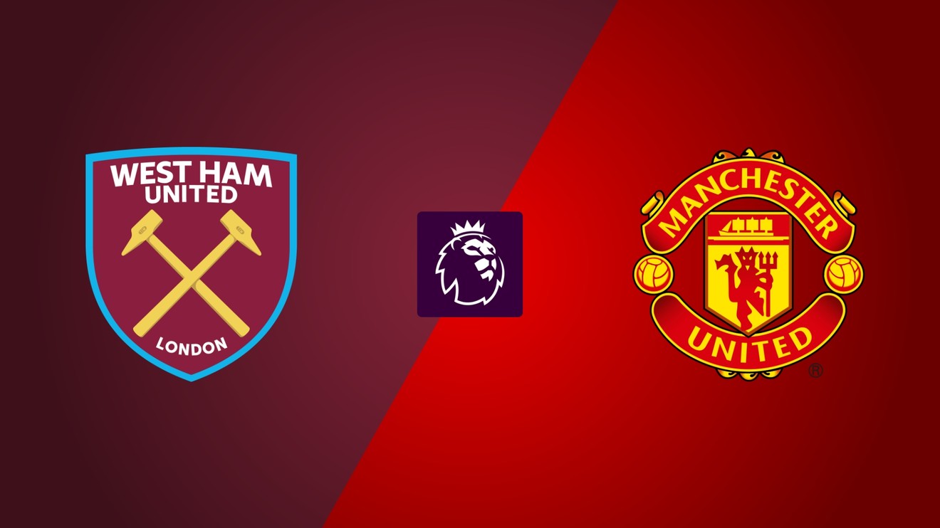 PL, West Ham - Manchester United