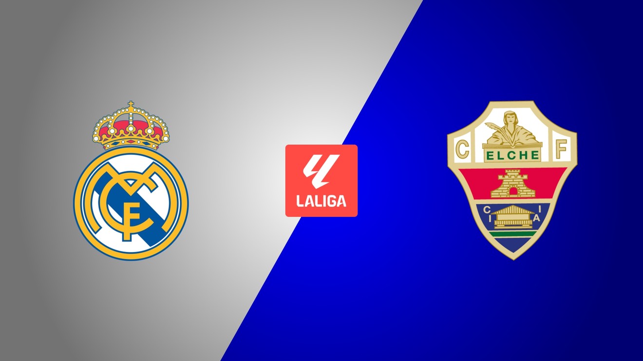 Real Madrid - Elche CF