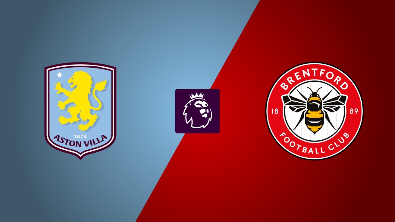 PL , Aston Villa - Brentford