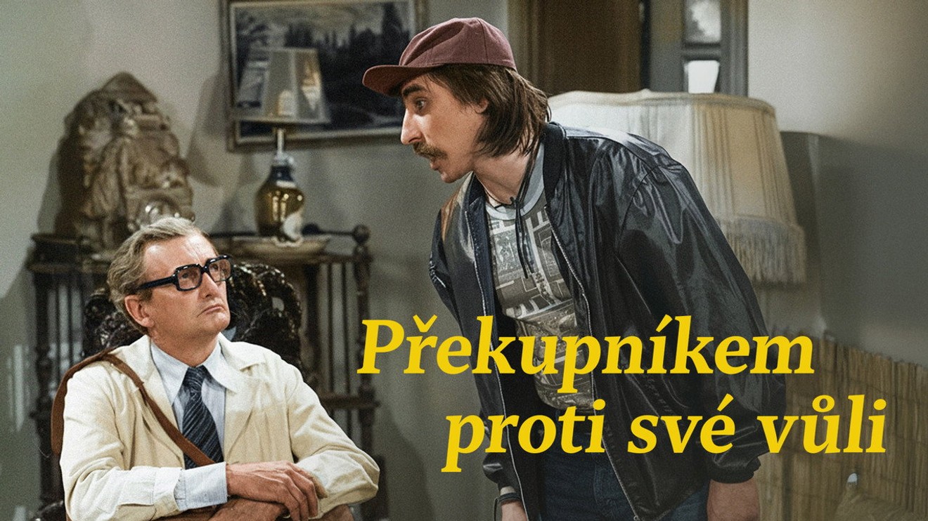 Překupníkem proti své vůli