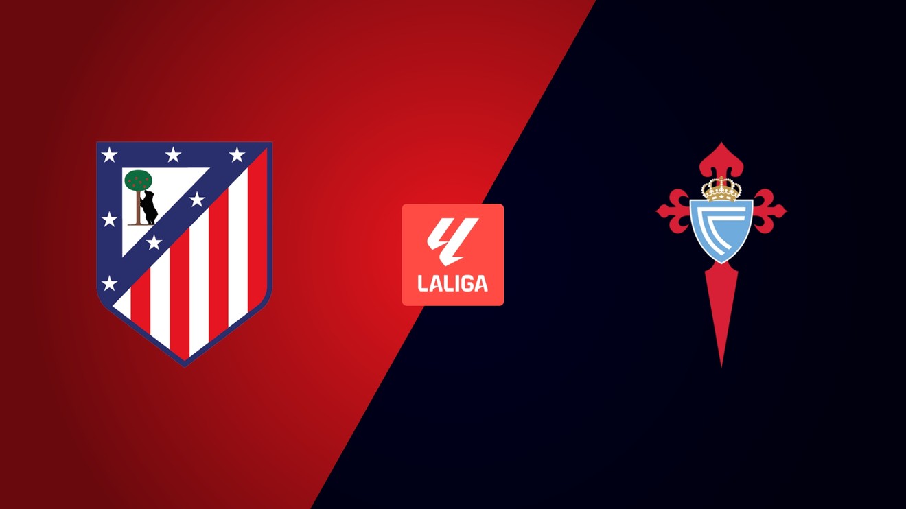 Atlético Madrid - Celta Vigo