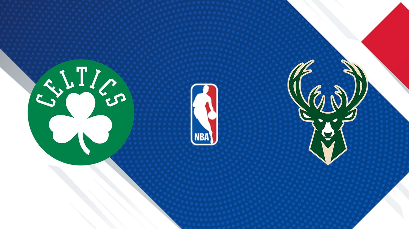Boston Celtics - Milwaukee Bucks