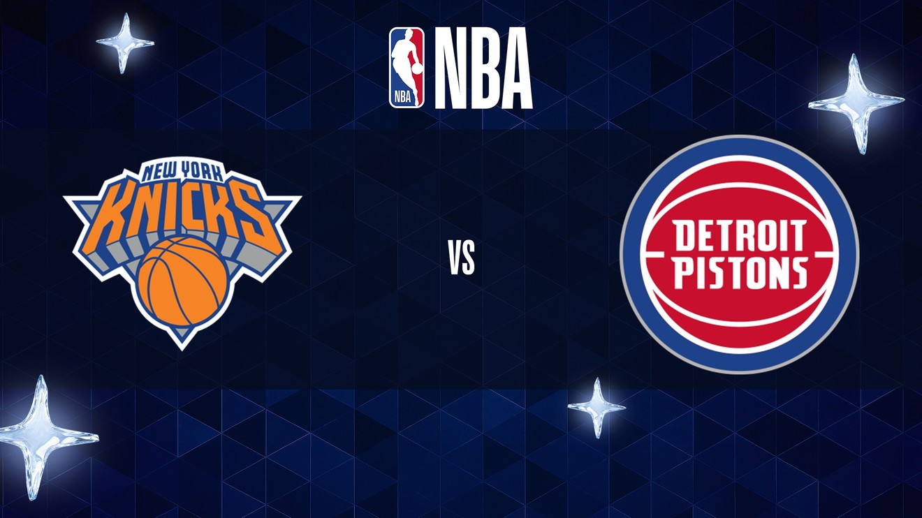 New York Knicks - Detroit Pistons