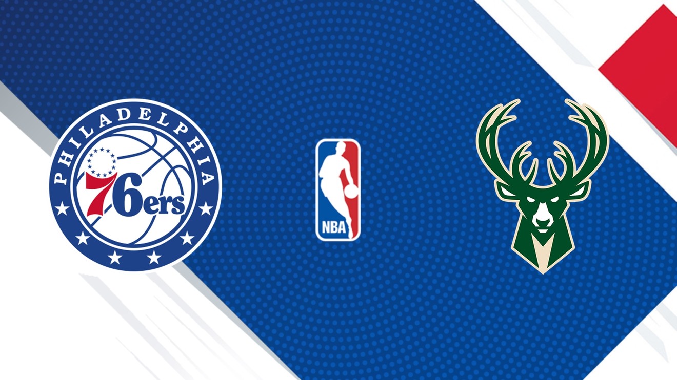 Philadelphia 76ers - Milwaukee Bucks