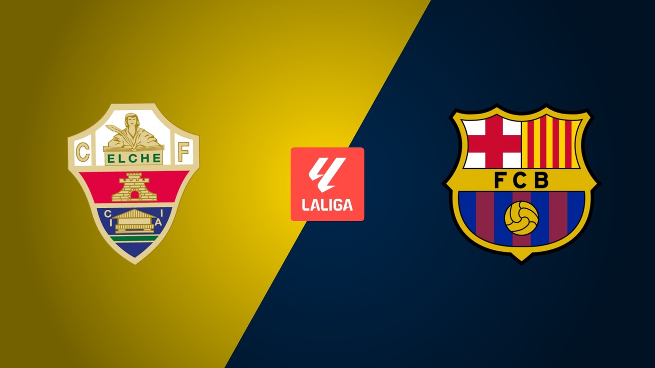 Elche CF - FC Barcelona