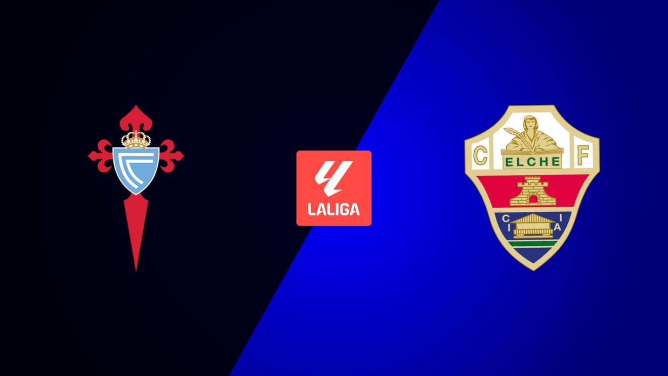 Celta Vigo - Elche CF