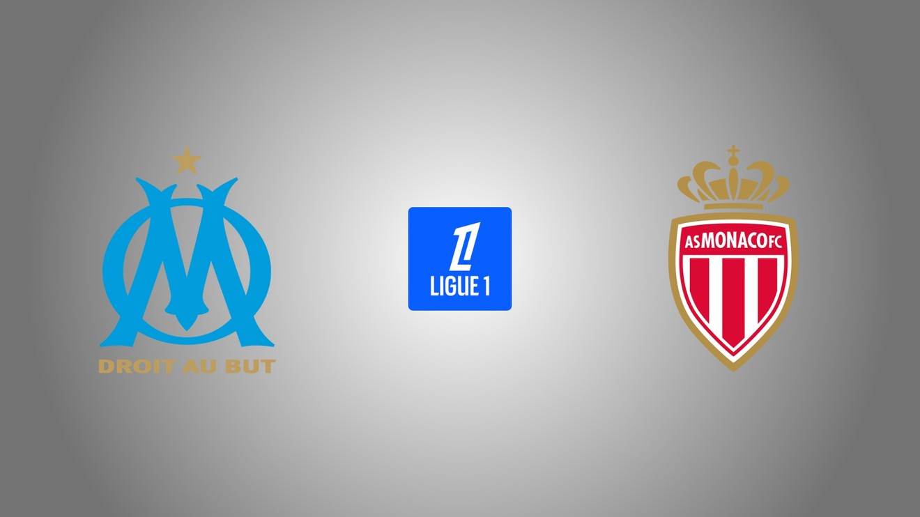 Olympique Marseille - AS Monaco