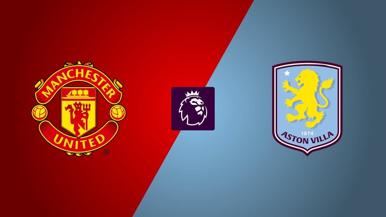 PL, Manchester United - Aston Villa