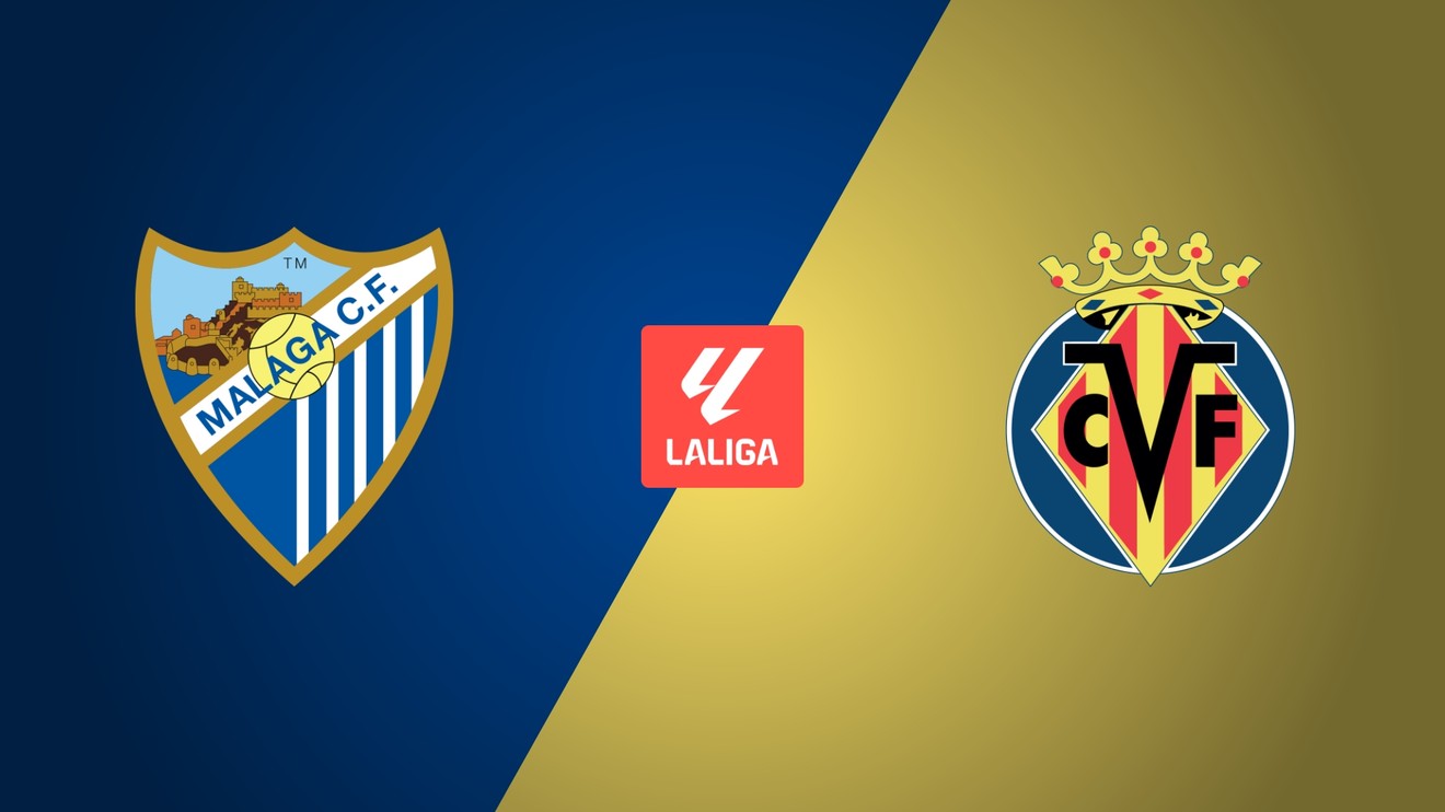 Málaga CF - Villarreal CF