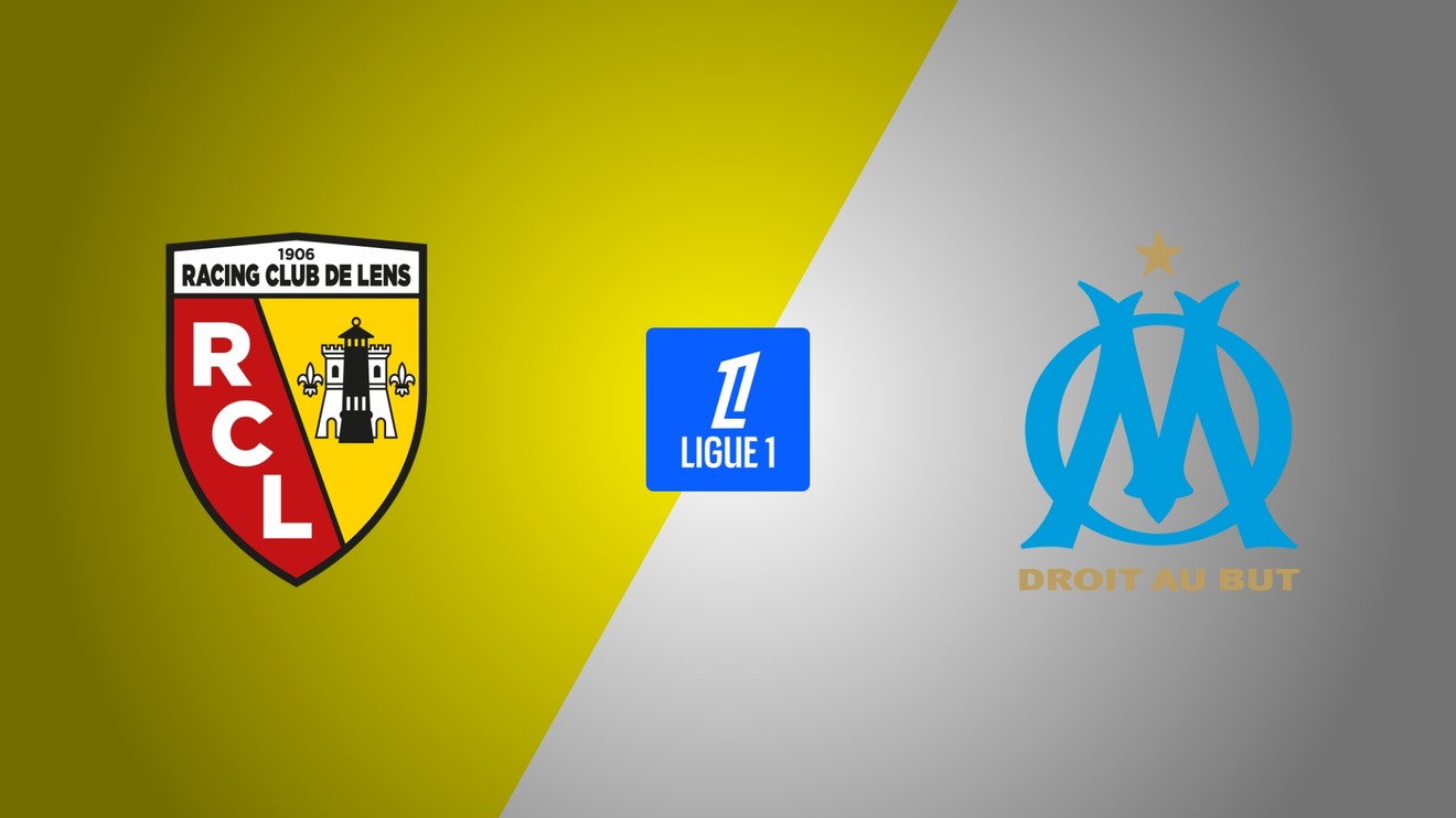 RC Lens - Olympique Marseille