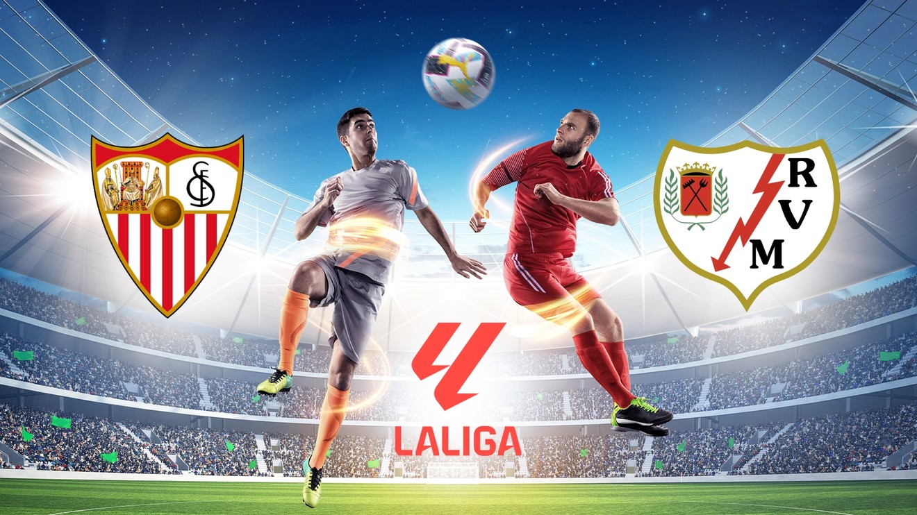Sevilla FC - Rayo Vallecano