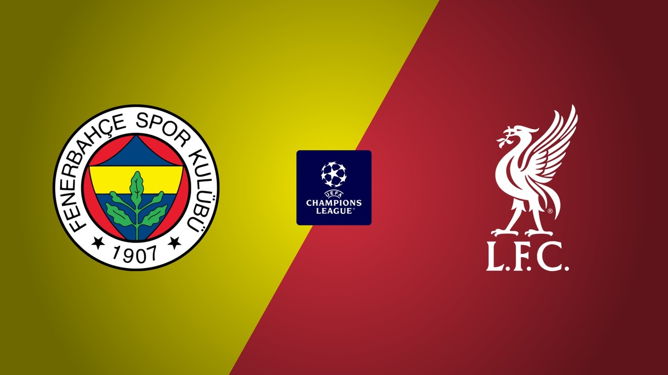 Fenerbahçe SK - Liverpool FC