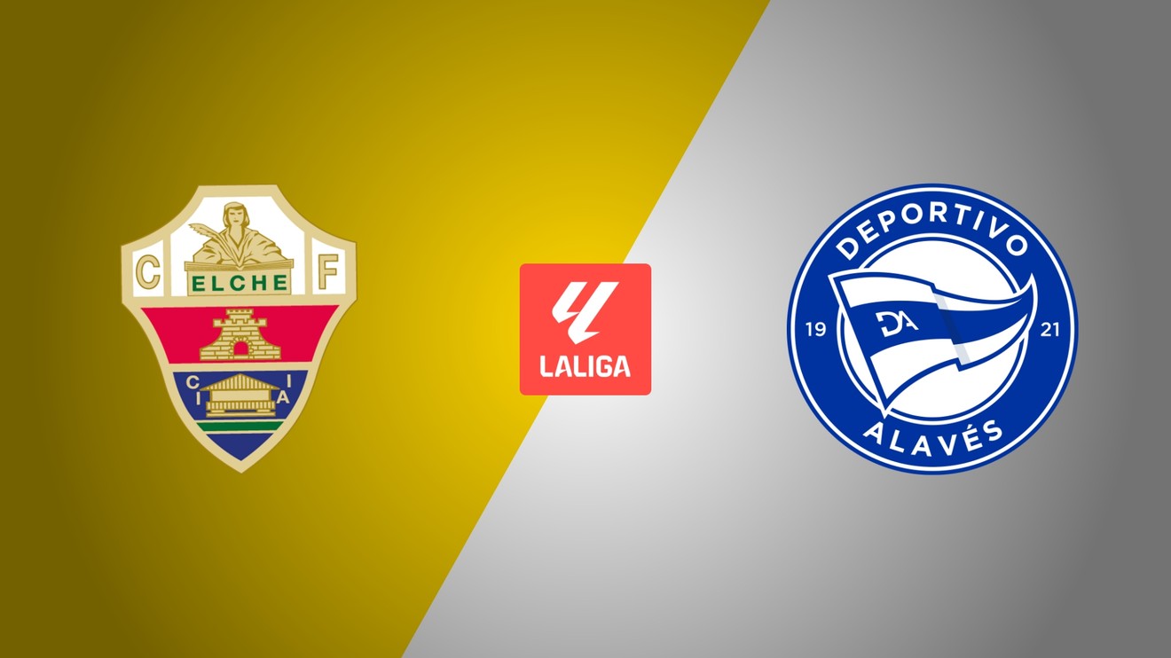 Elche CF - Deportivo Alavés