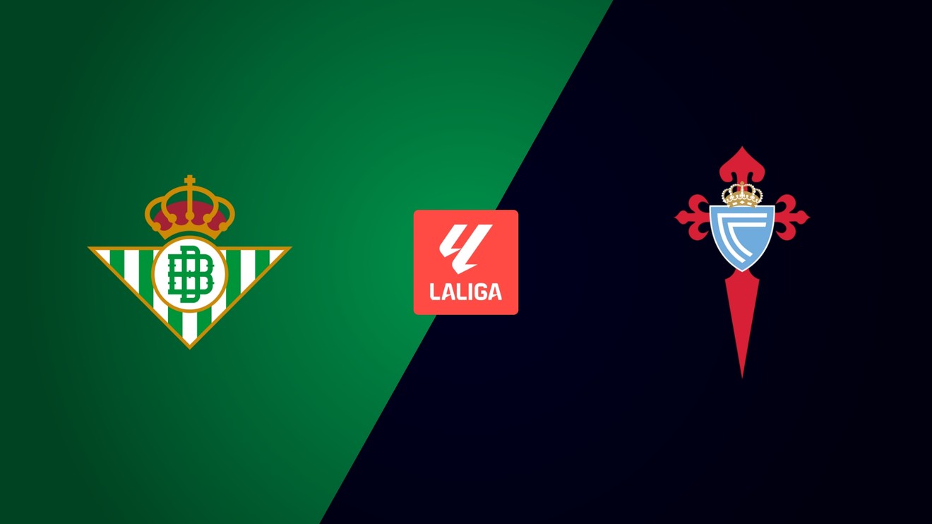 Real Betis - Celta Vigo