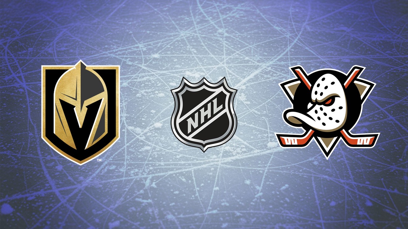 Vegas Golden Knights - Anaheim Ducks