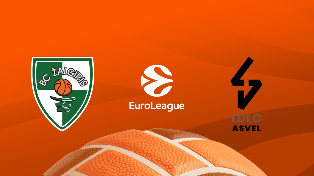 EL: Žalgiris Kaunas-ASVEL Villeurbanne