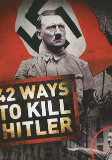 42 způsobů, jak zabít Hitlera