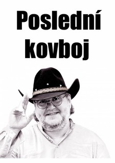 Poslední kovboj, Klobouk dolů