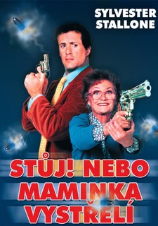 Stůj, nebo maminka vystřelí!