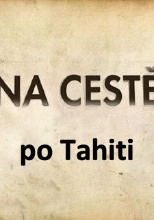 Na cestě po Tahiti