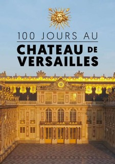 Versailles: Life Behind the Scenes